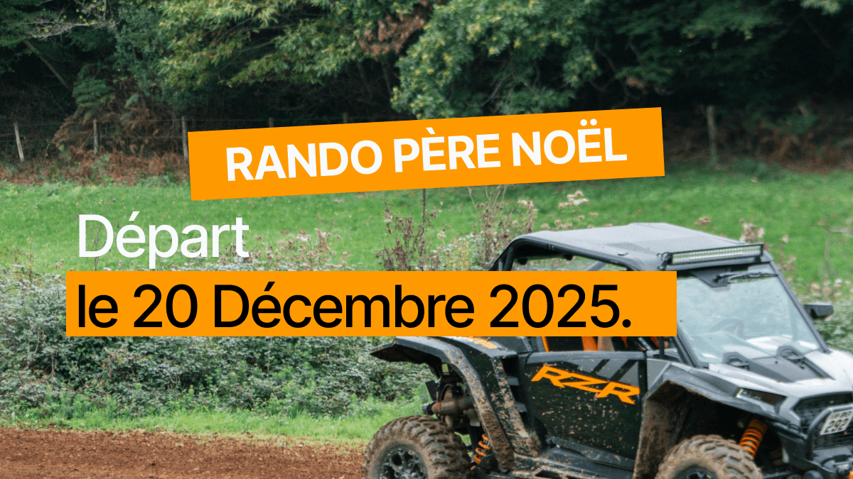 Dernière ligne droite pour la randonnée Père Noël en quad et SSV du samedi 20 décembre