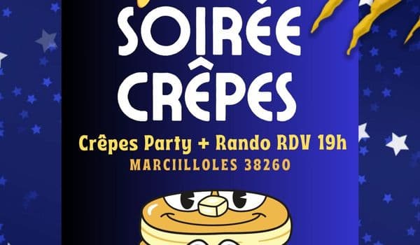Soiree Crepes En Approche