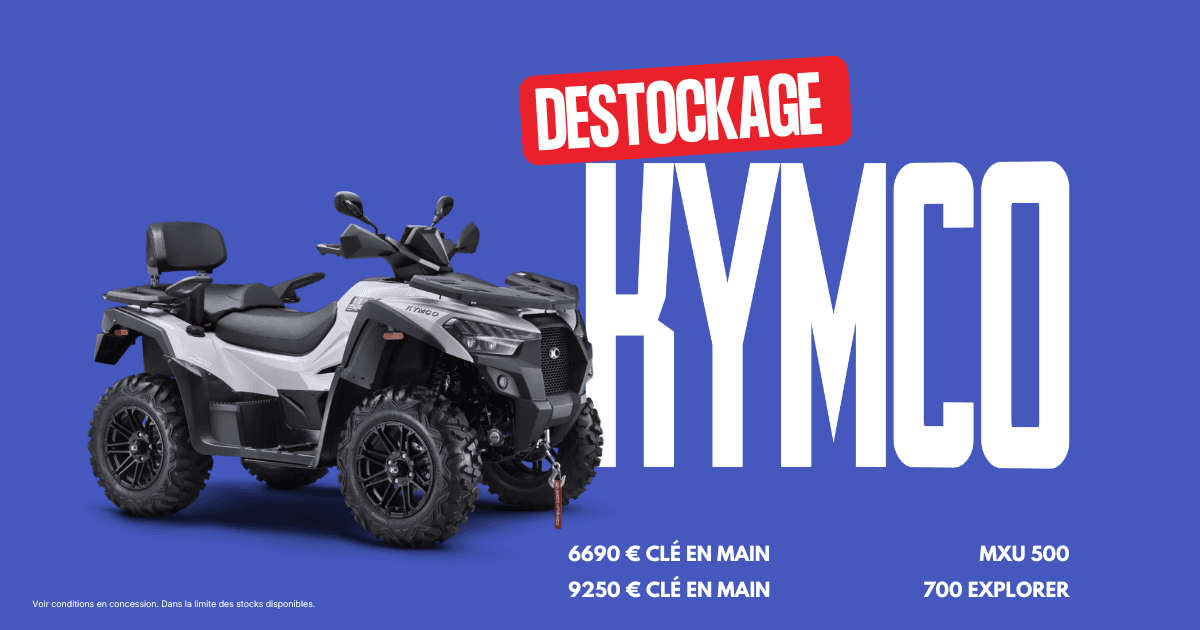 Déstockage Kymco 700 Explorer — 9250 € clé en main. Voir conditions en concession, dans la limite des stocks disponibles.